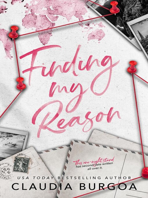 Title details for Finding My Reason by Claudia Burgoa - Available